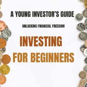A Young Investor’s Guide